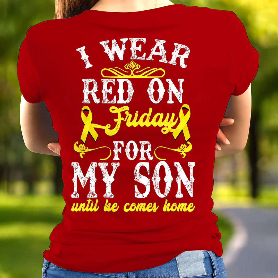 I Wear Red On Friday For My Son Shirt, Military Family Support Tee, Gift for Mom, Dad, or Wife, Patriotic Apparel