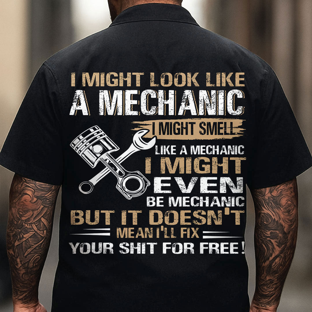 I Might Look Like A Mechanic Shirt Mechanical Repair Parts Tools Printed T-shirt