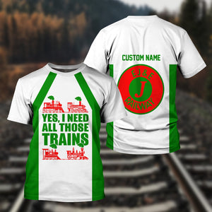 Railspirit Custom Name Elgin Joliet And Eastern Railroad T Shirt Yes I Need All Those Train Printed Shirt