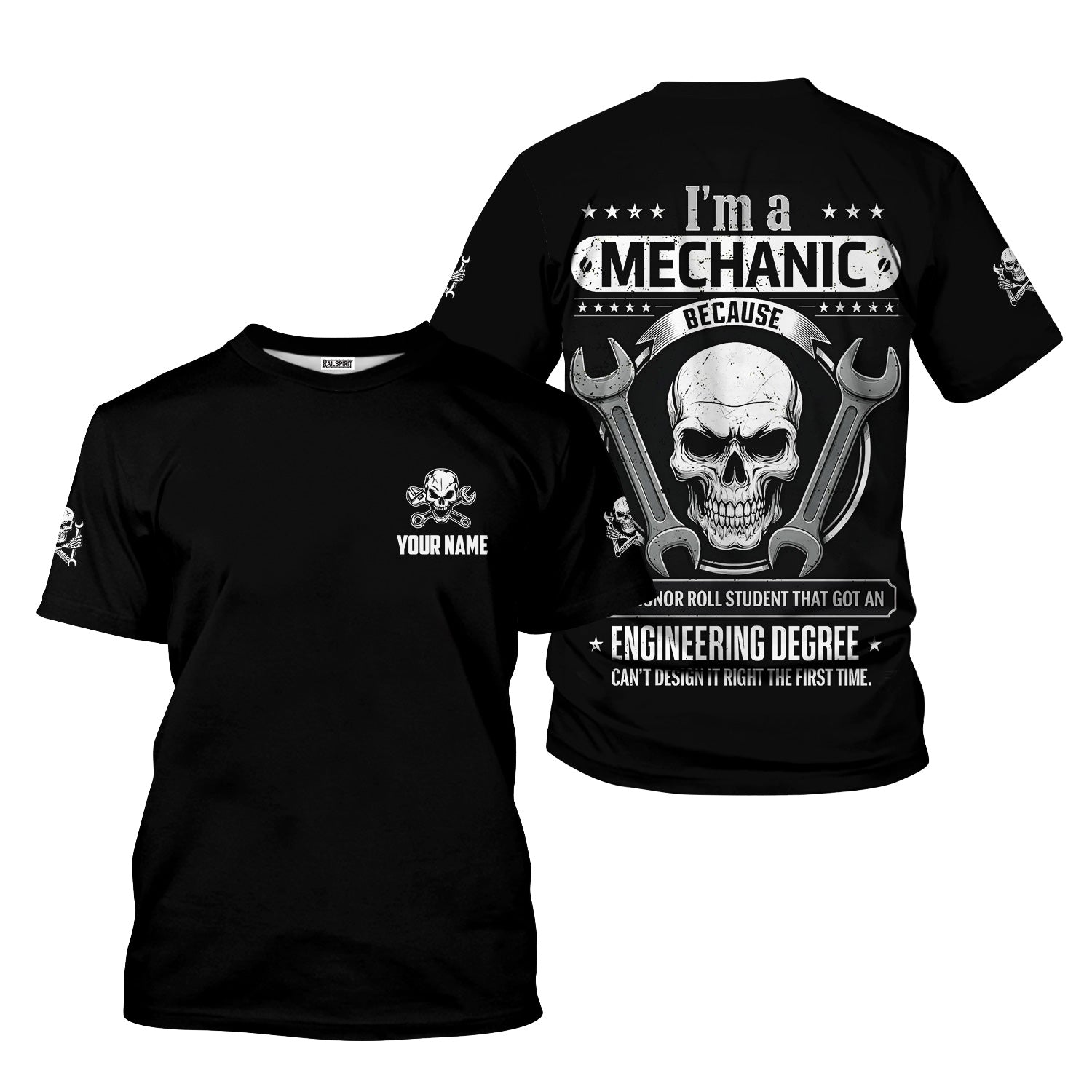 Personalized Mechanic Shirt, I'm A Mechanic Because Your Student With Engineering Degree Can't Design It Right, Gift For Men