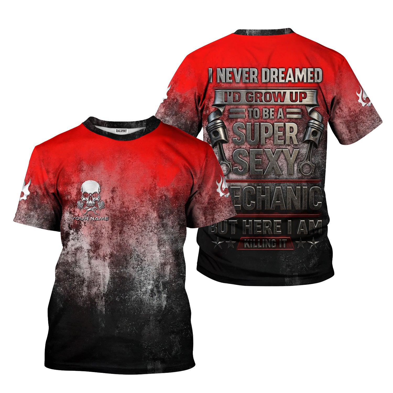 Custom Name Mechanic Shirt I Never Dreamed I'd Grow Up To Be A Super Sexy Mechanic T Shirt