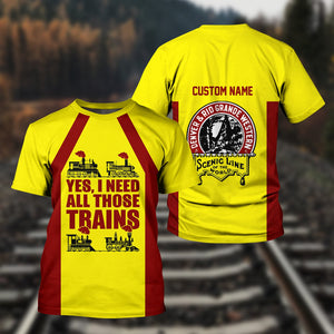 Railspirit Custom Name Denver and Rio Grande Western Railroad T Shirt Yes I Need All Those Train Printed Shirt