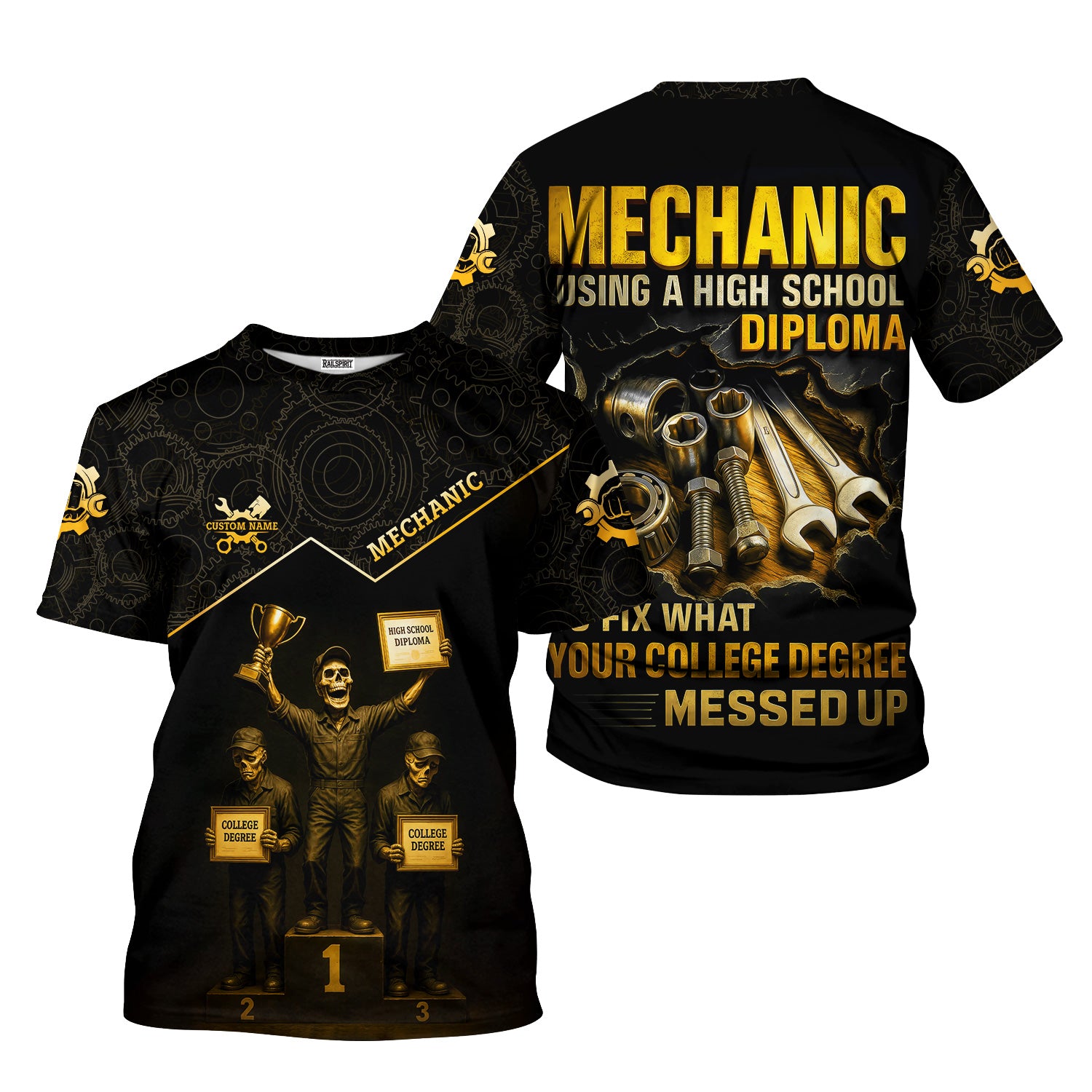 Personalized T-Shirt Mechanic Using A High School Diploma To Fix What Your College Degree Messed Up Shirt For Mechanics