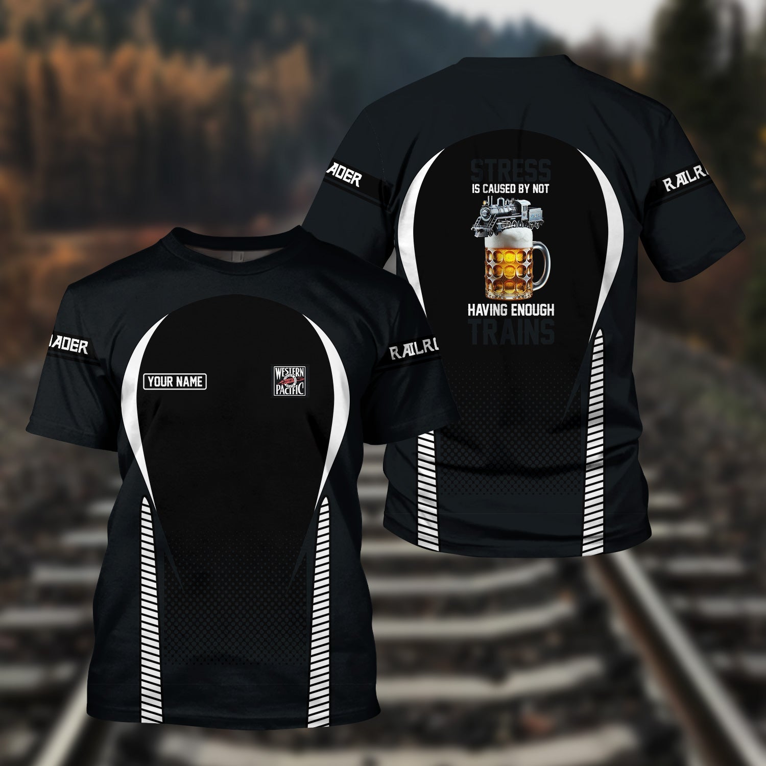Railspirit Personalized Western Pacific Railroad T Shirt Stress Is Caused By Not Having Enough Trains Shirt All Over Print