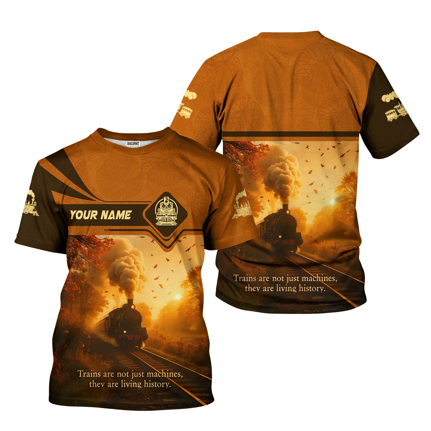 Custom Name Steam Train T-shirt, Trains Are Not Just Machine They Are Living History, Train Lover Gift