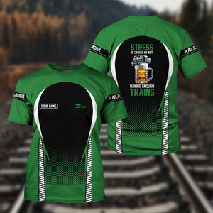 Railspirit Personalized Burlington Northern Railroad T Shirt Stress Is Caused By Not Having Enough Trains Shirt All Over Print