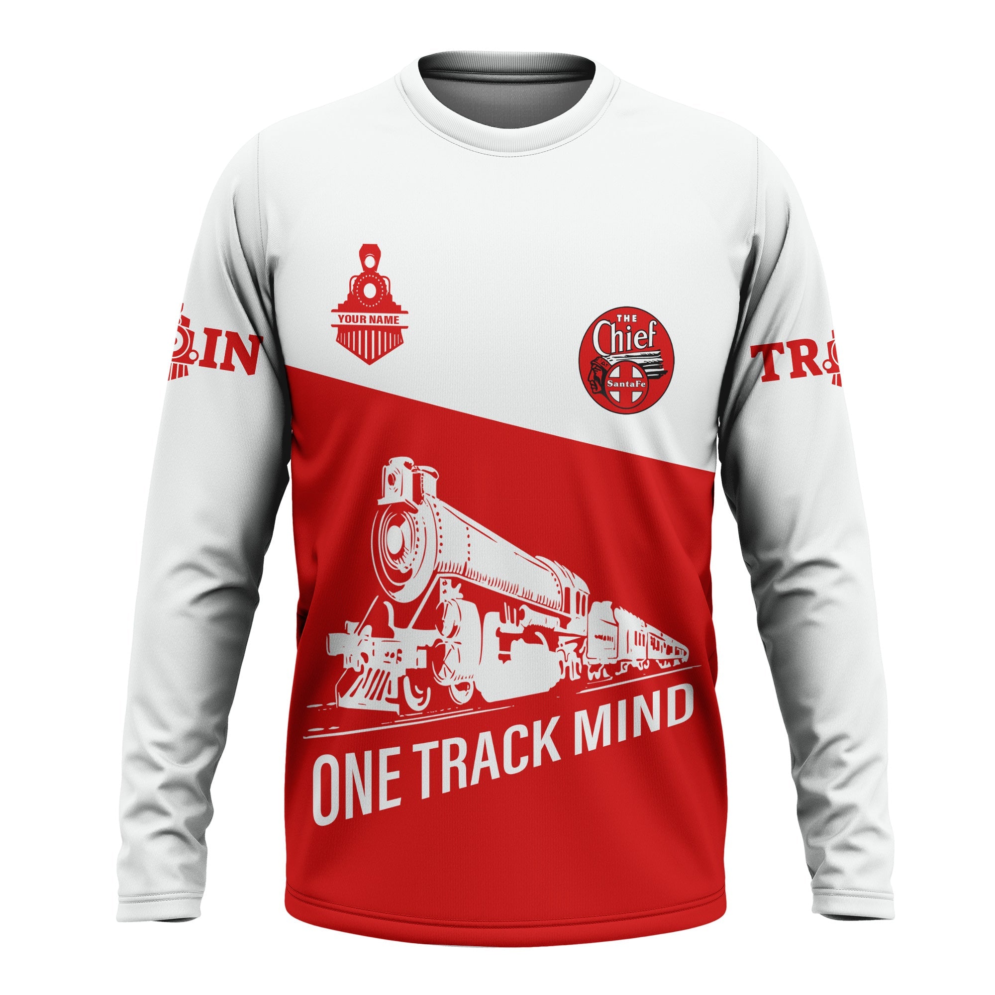 Railspirit Custom Name The Chief Santa Fe Railroad Long Sleeve Shirt One Track Mind Printed Shirt