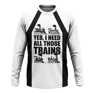 Railspirit Custom Name Union Electric Railway Long Sleeve Shirt Yes I Need All Those Train Printed Shirt