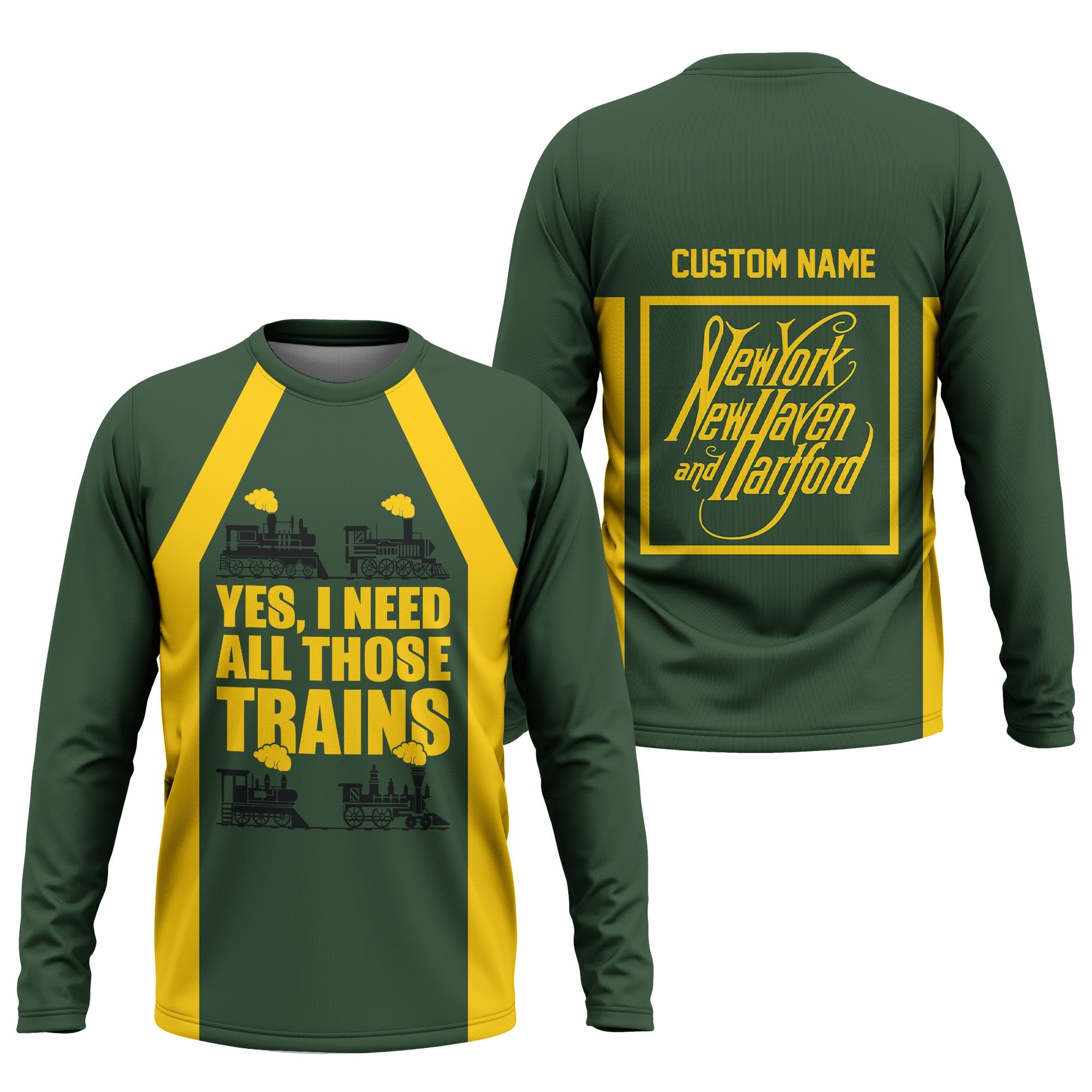 Railspirit Custom Name New York, New Haven and Hartford Railroad Long Sleeve Shirt Yes I Need All Those Train New Haven Railroad Printed Shirt