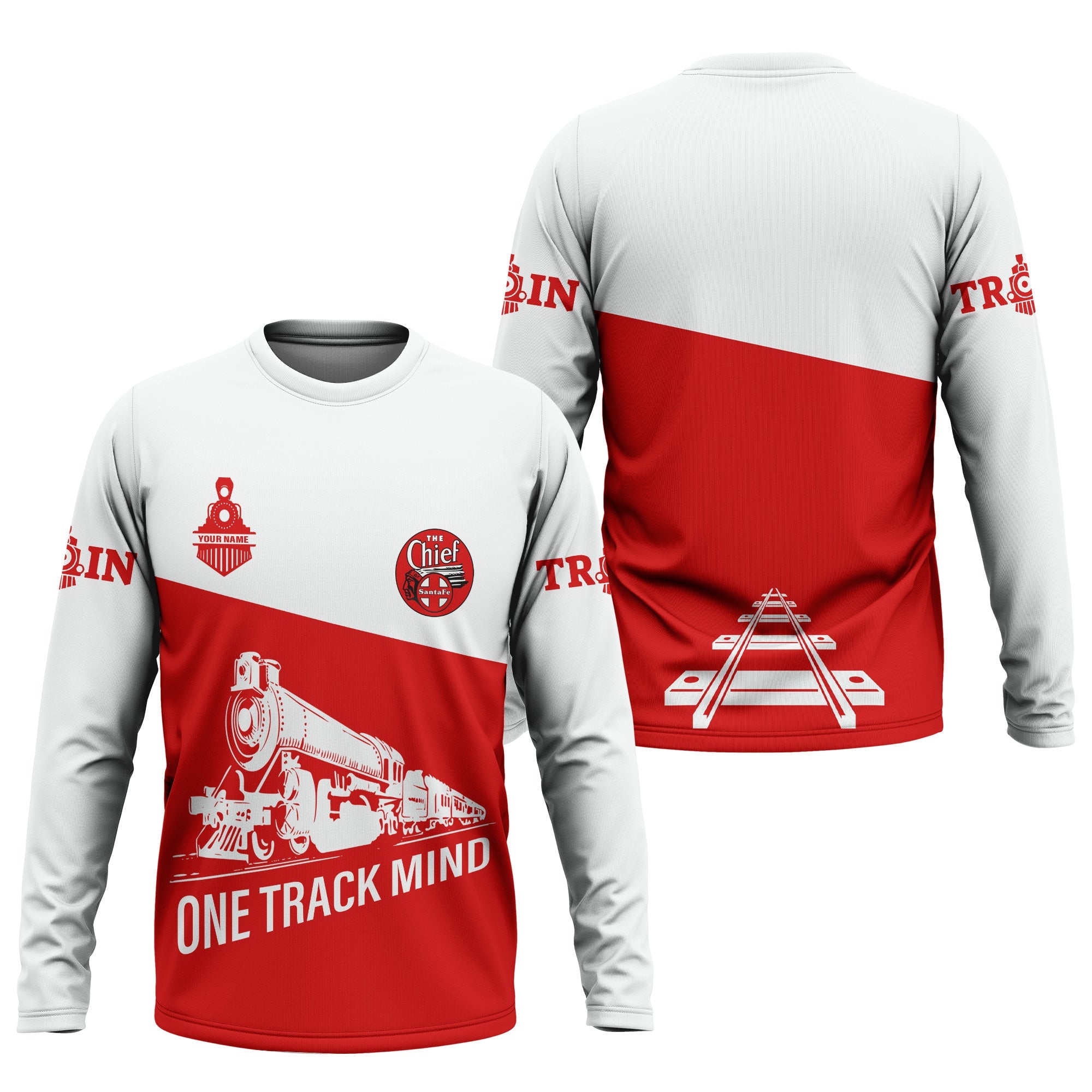 Railspirit Custom Name The Chief Santa Fe Railroad Long Sleeve Shirt One Track Mind Printed Shirt
