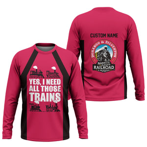Railspirit Custom Name Durango And Silverton Narrow Gauge Railroad Long Sleeve Shirt Yes I Need All Those Train Printed Shirt