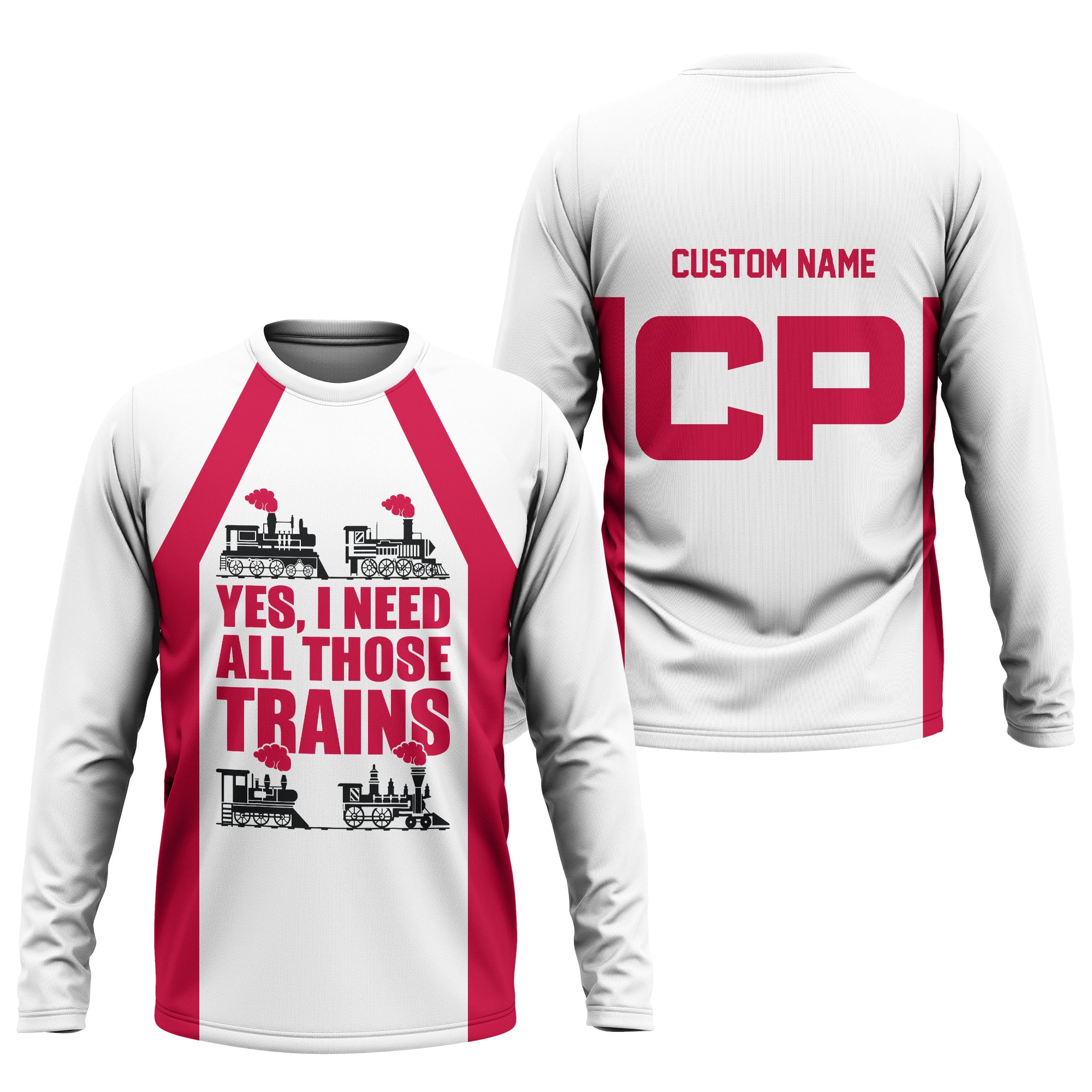 Railspirit Custom Name Canadian Pacific Railroad Long Sleeve Shirt Yes I Need All Those Train Printed Shirt