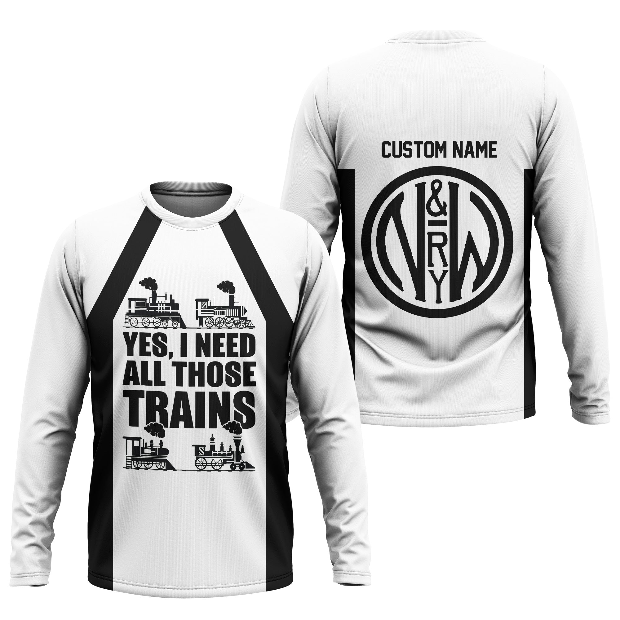 Railspirit Custom Name Norfolk and Western Railway Long Sleeve Shirt Yes I Need All Those Train N&W Printed Shirt