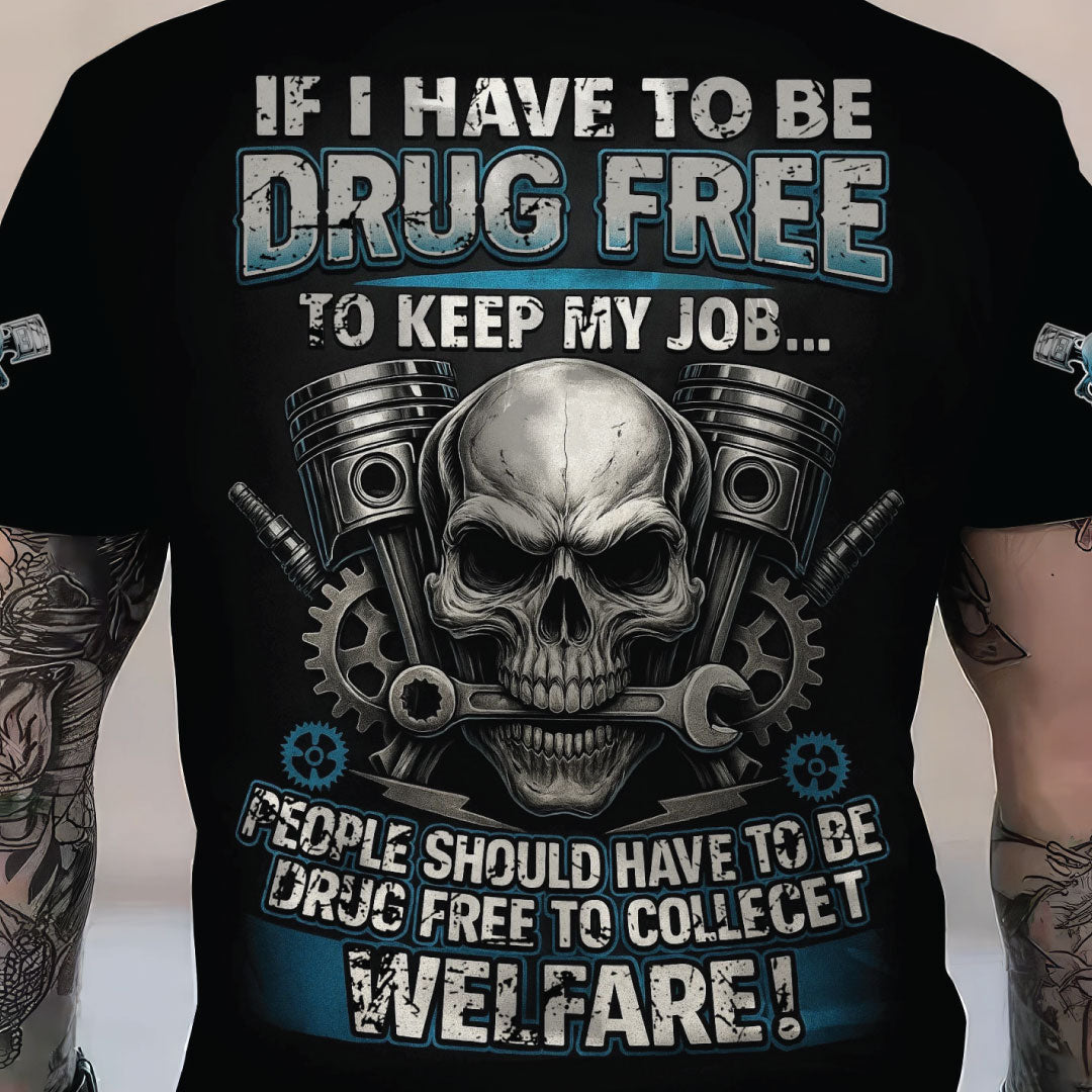 Personalized Mechanic Shirt, If I Have To Be To Keep My Job, Vintage Skull Design, Gift For Men