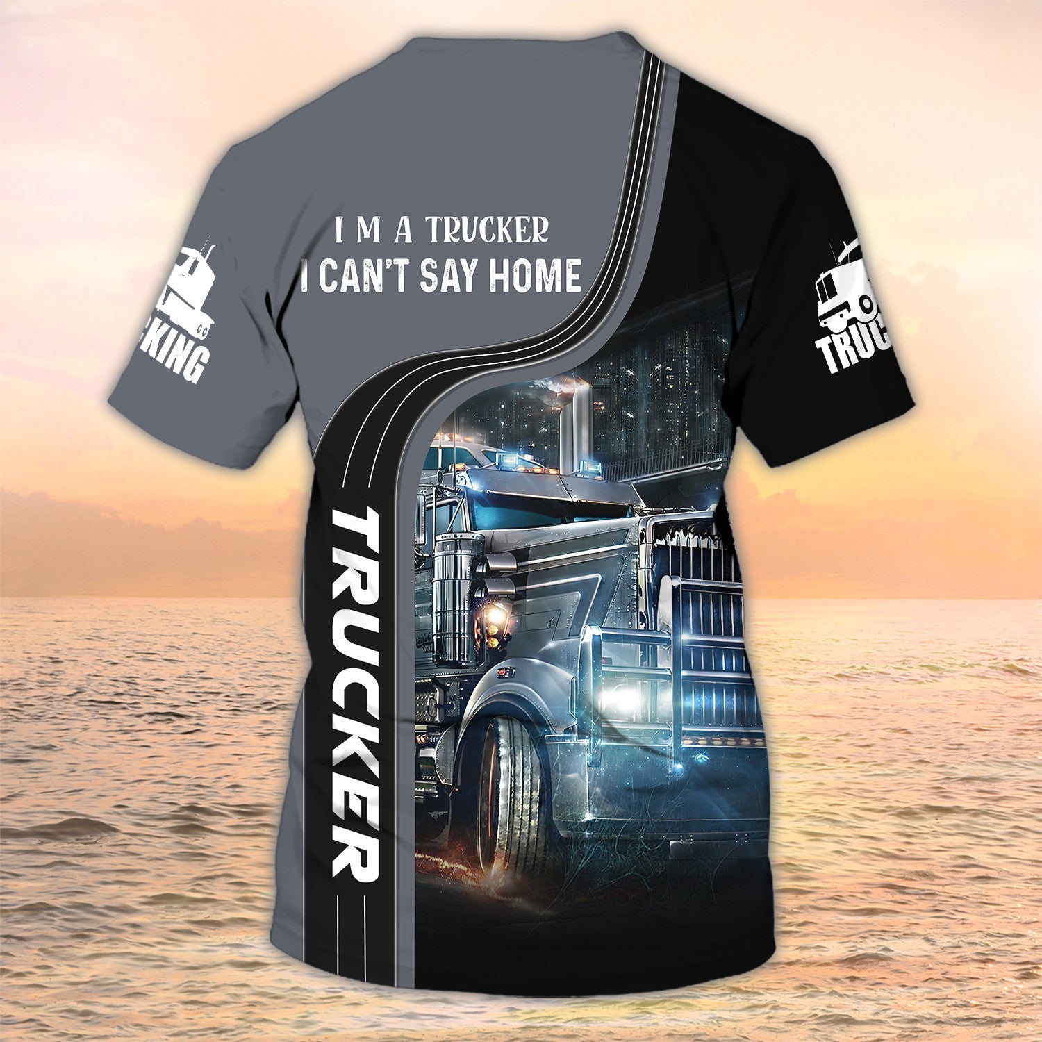 Personalized I Am Trucker Shirt, I Can't Stay Home Shirt Big Truck T Shirts, Truck Driver, Custom Tshirt