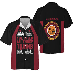 Railspirit Custom Name Chicago Great Western Railroad Hawaiian Shirt Yes I Need All Those Train Printed Shirt