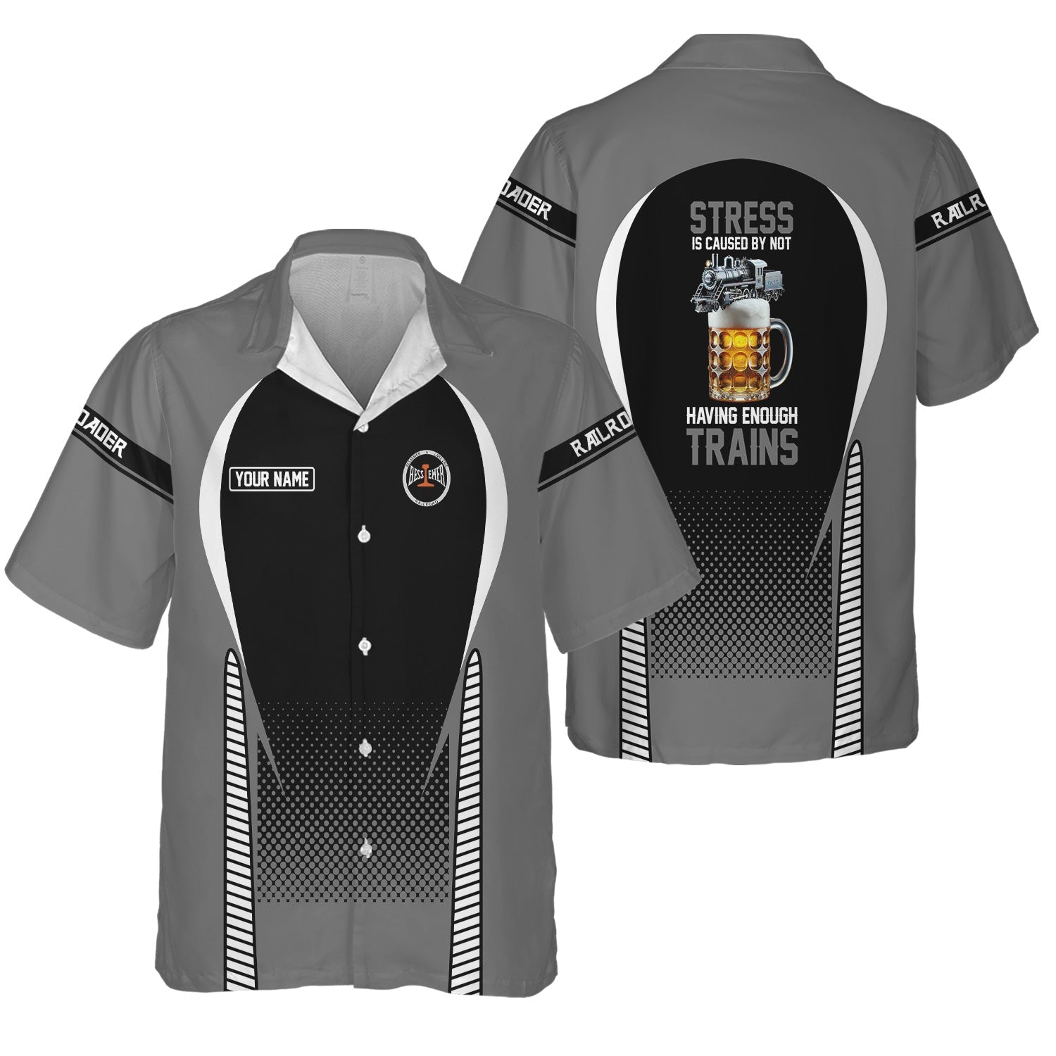 Railspirit  Personalized  Bessemer And Lake Erie Railroad Hawaiian Shirt  Stress Is Caused By Not Having Enough Trains  Shirt All Over Print