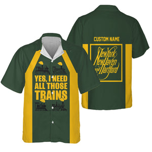Railspirit Custom Name New York, New Haven and Hartford Railroad Hawaiian Shirt Yes I Need All Those Train New Haven Railroad Printed Shirt