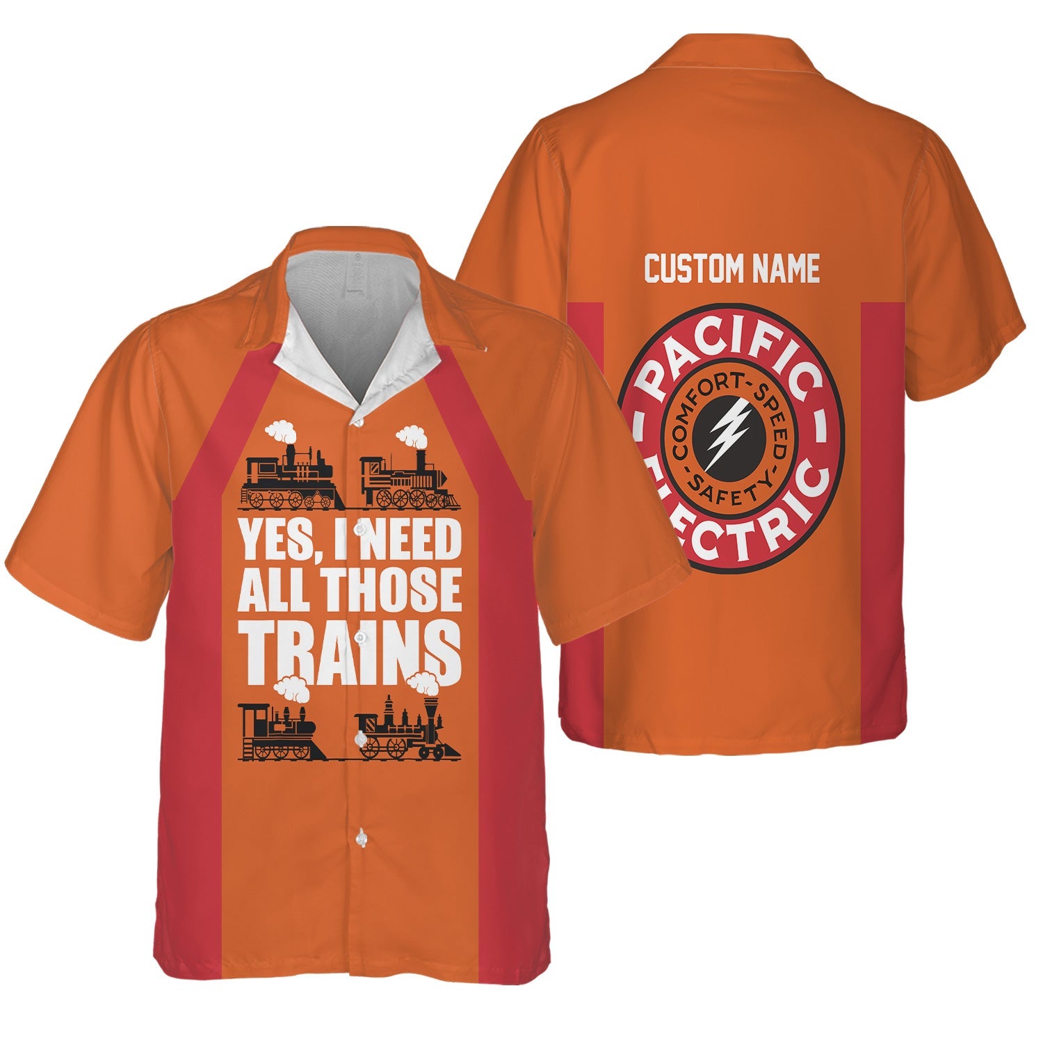 Railspirit Custom Name Pacific Electric Railroad Hawaiian Shirt Yes I Need All Those Train Printed Shirt
