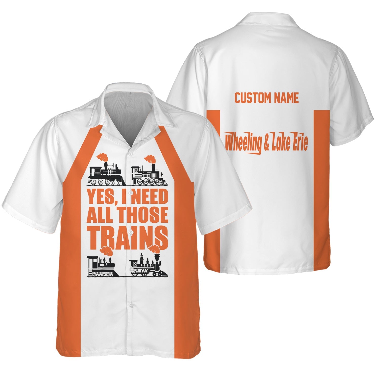 Railspirit Custom Name Wheeling And Lake Erie Railroad Hawaiian Shirt Yes I Need All Those Train Printed Shirt