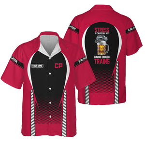 Railspirit  Personalized  Canadian Pacific Railroad Hawaiian Shirt  Stress Is Caused By Not Having Enough Trains  Shirt All Over Print