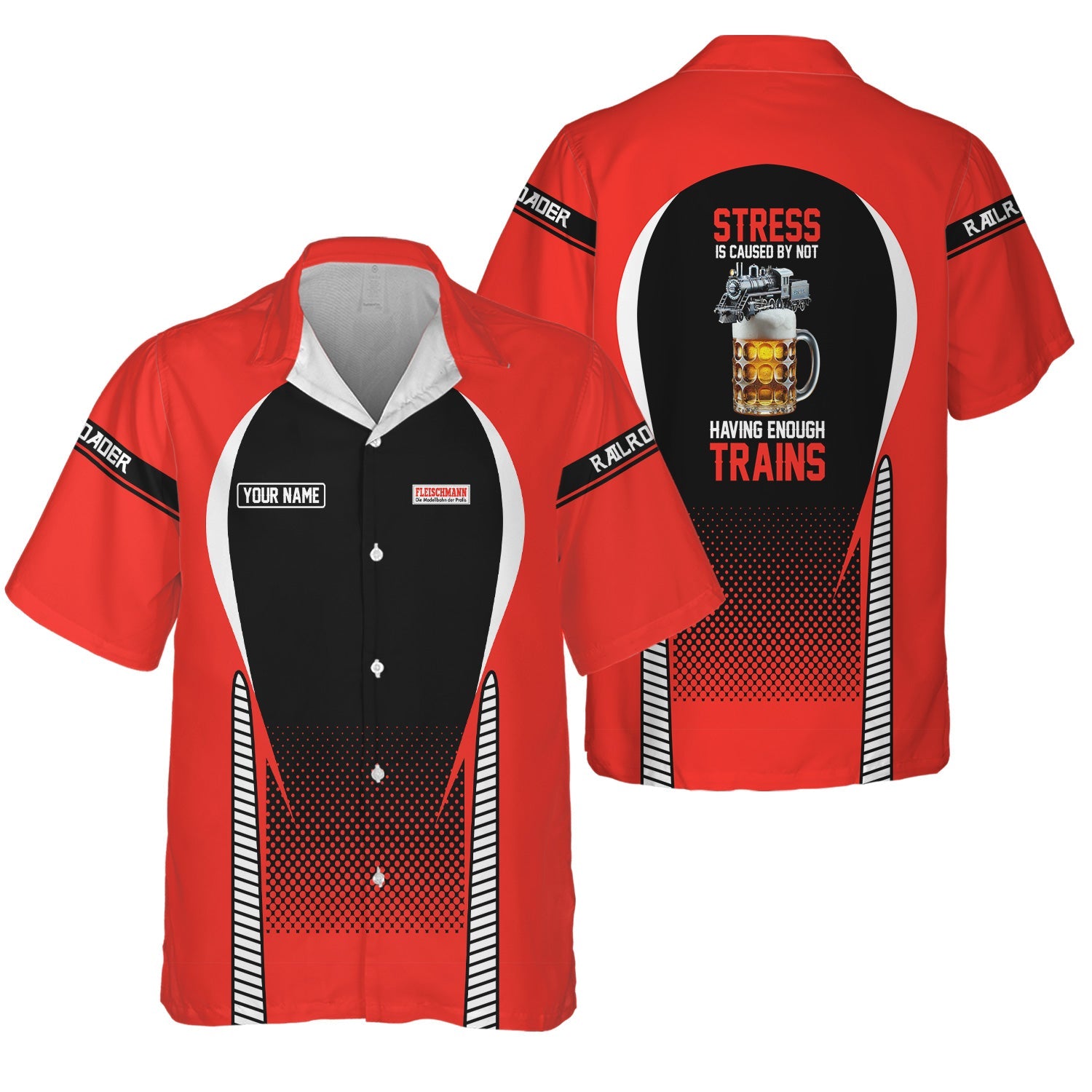 Railspirit  Personalized  Fleischmann And Western Railroad Hawaiian Shirt  Stress Is Caused By Not Having Enough Trains  Shirt All Over Print