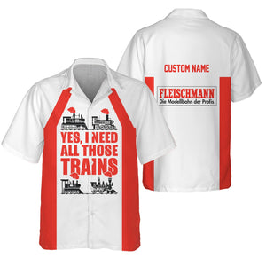 Railspirit Custom Name Fleischmann And Western Railroad Hawaiian Shirt Yes I Need All Those Train Printed Shirt