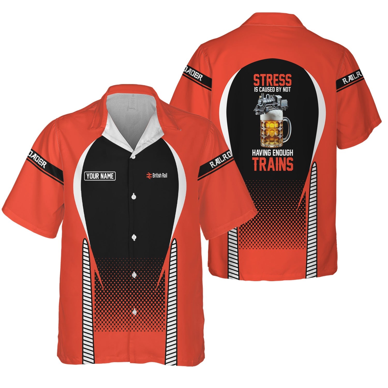 Railspirit Personalized British Railway Hawaiian Shirt Stress Is Caused By Not Having Enough Trains Shirt All Over Print