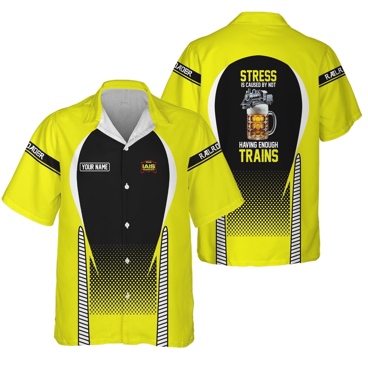 Railspirit  Personalized  Iowa Interstate Railroad Hawaiian Shirt  Stress Is Caused By Not Having Enough Trains IAIS Shirt All Over Print
