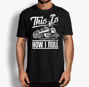 Railspirit This Is How I Roll Train Black Printed T Shirt