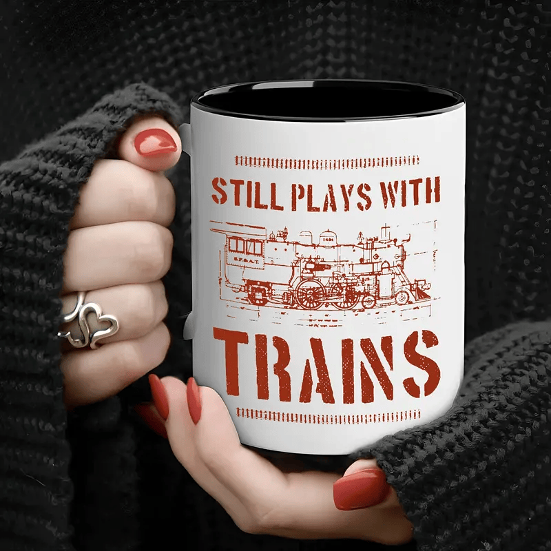 Railspirit Still Play With Train Ceramic Mug For Train Lovers Gift Idea