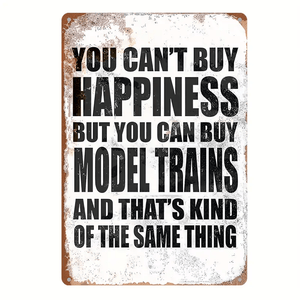 Railspirit You Can'T Buy Happiness But You Can Buy Model Trains Metal Sign Home Decor Wall Art