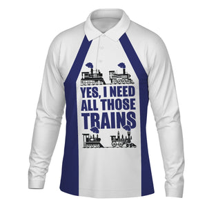 Railspirit Custom Name B&O Great States Railroad Long Sleeve Polo Shirt Yes I Need All Those Train Printed Shirt