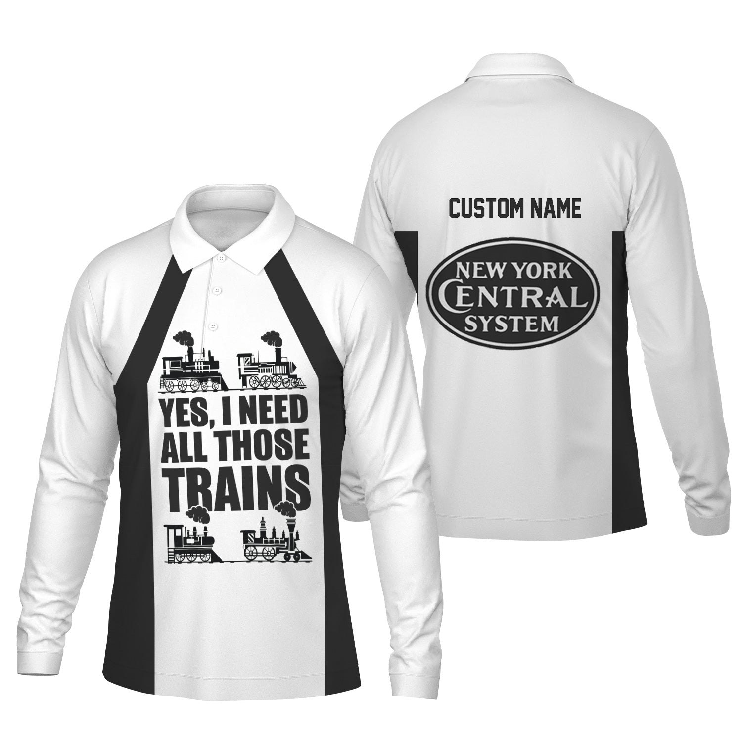 Railspirit Custom Name New York Central Railroad Long Sleeve Polo Shirt Yes I Need All Those Train Printed Shirt