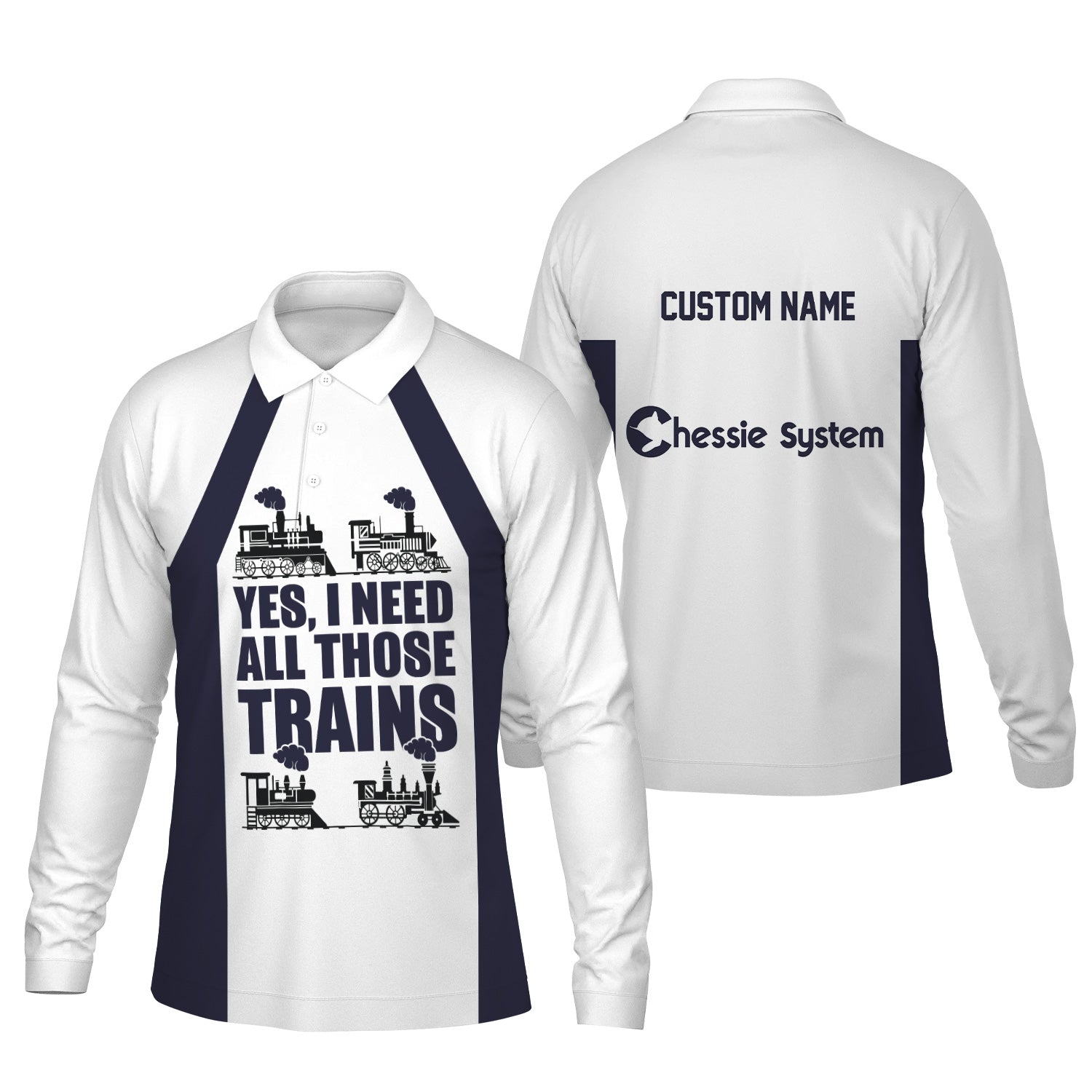 Railspirit Custom Name Chessie System Railroad Long Sleeve Polo Shirt Yes I Need All Those Train Printed Shirt