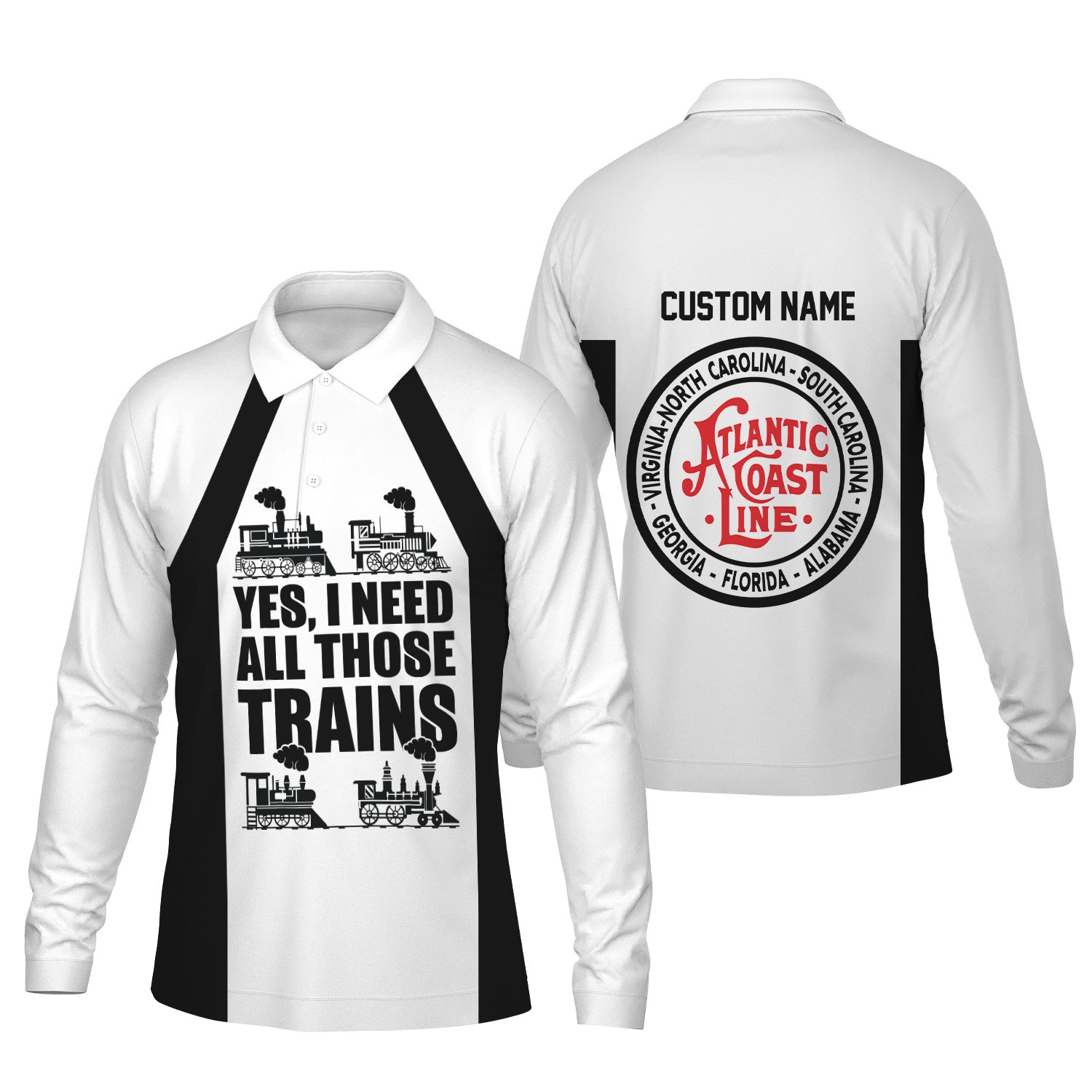 Railspirit Custom Name Atlantic Coast Line Railroad Long Sleeve Polo Shirt Yes I Need All Those Train Printed Shirt