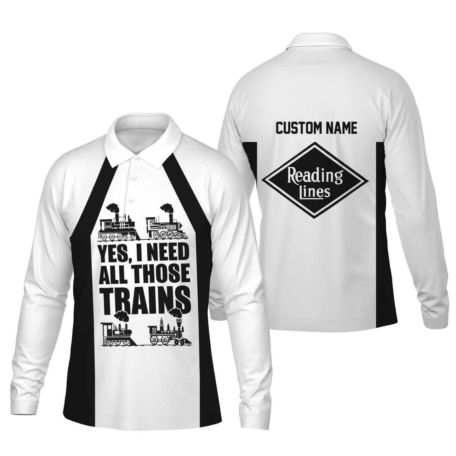 Railspirit Custom Name Reading Railroad Long Sleeve Polo Shirt Yes I Need All Those Train Printed Shirt