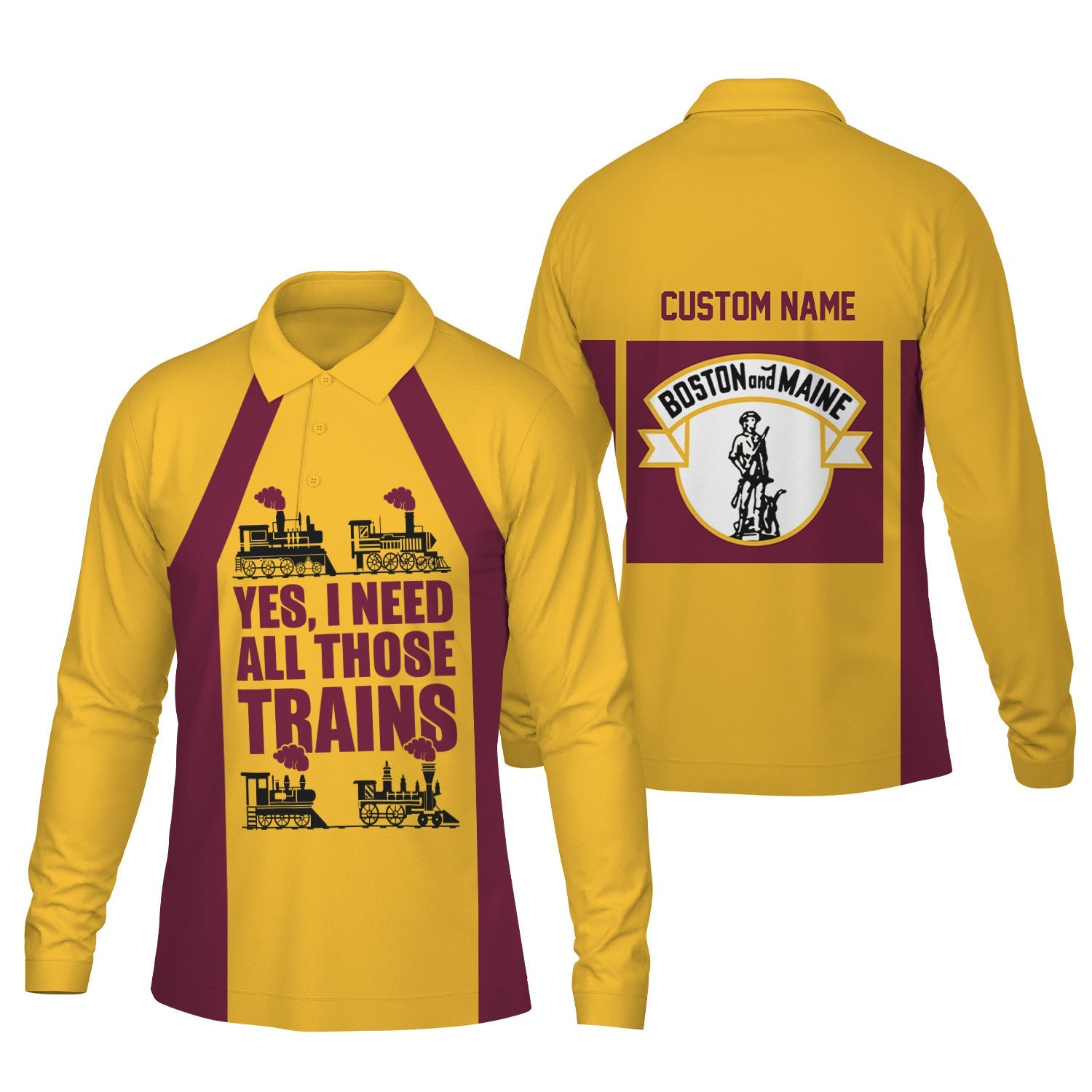 Railspirit Custom Name Boston and Maine Railroad Long Sleeve Polo Shirt Yes I Need All Those Train Printed Shirt