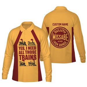 Railspirit Custom Name Duluth, Missabe, & Iron Range Railroad Long Sleeve Polo Shirt Yes I Need All Those Train Printed Shirt