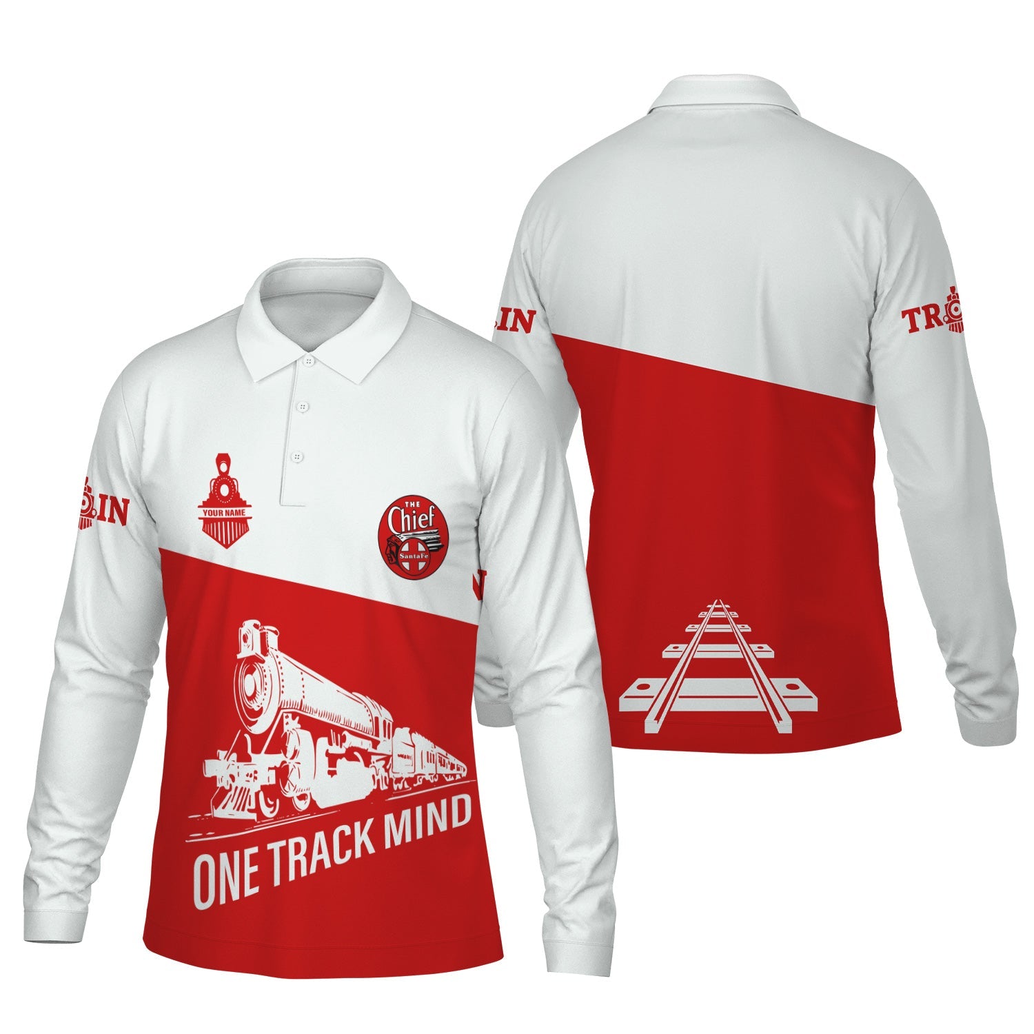 Railspirit Custom Name The Chief Santa Fe Railroad Long Sleeve Polo Shirt One Track Mind Printed Shirt