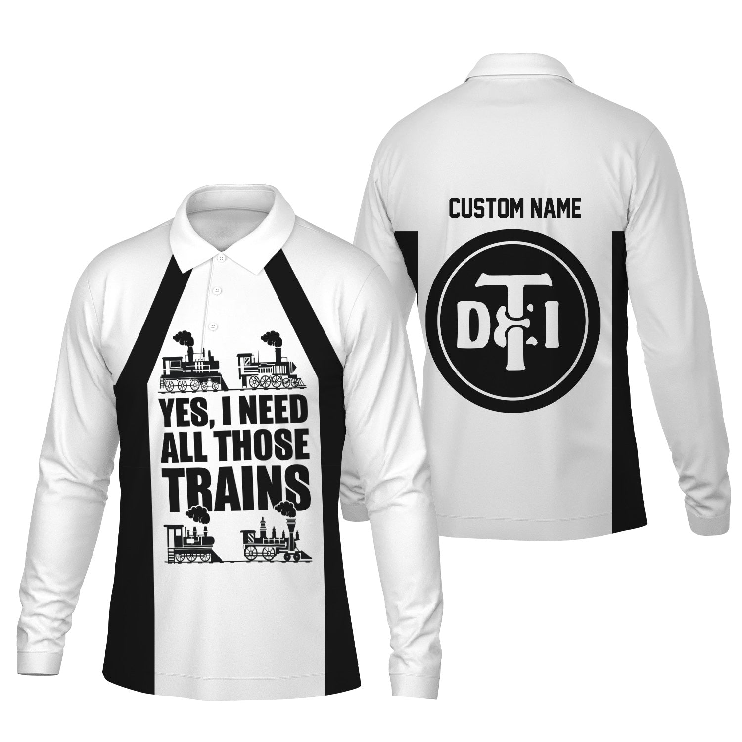 Railspirit Custom Name Detroit Toledo And Ironton Railroad Long Sleeve Polo Shirt Yes I Need All Those Train Printed Shirt