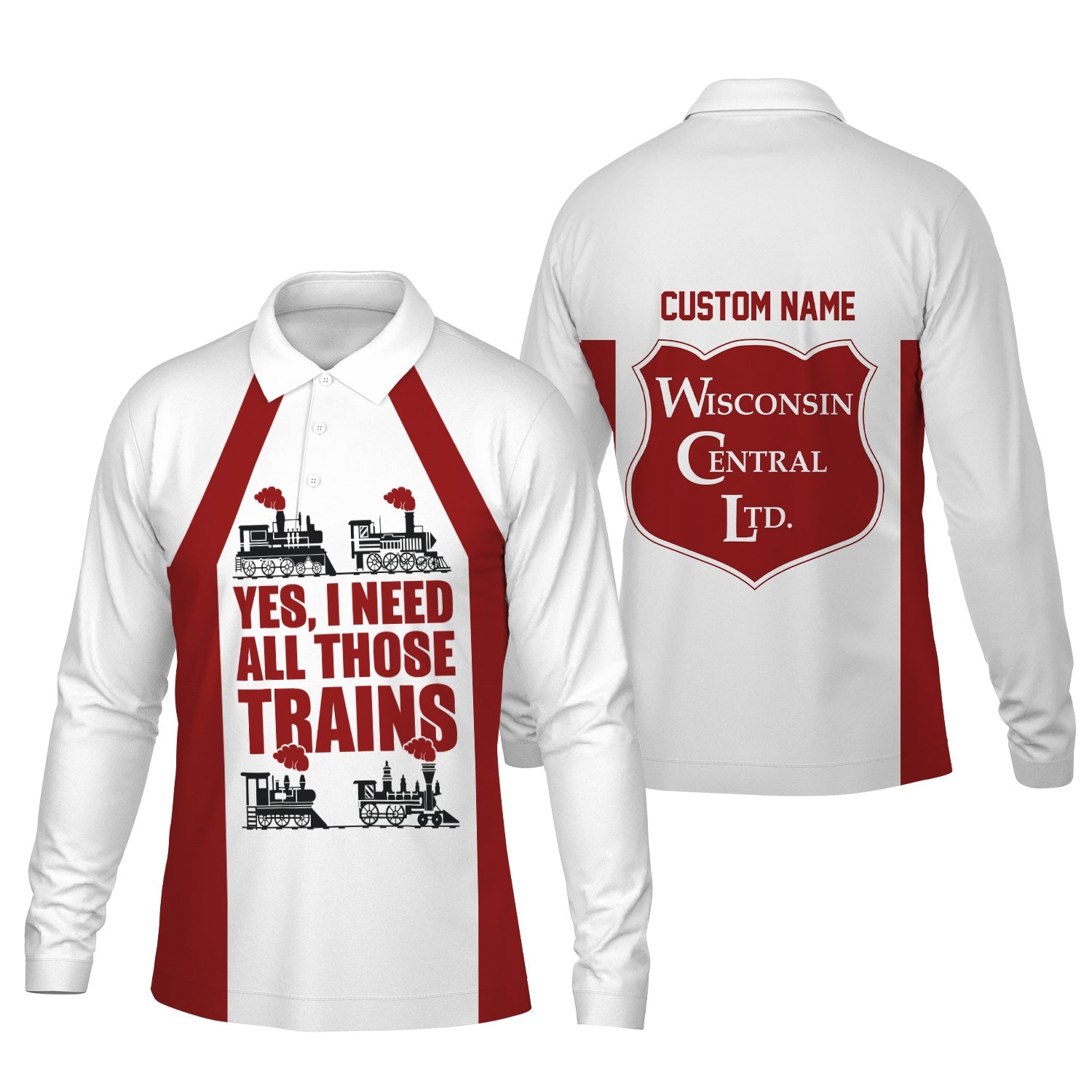 Railspirit Custom Name Wisconsin Central Ltd Railroad Long Sleeve Polo Shirt Yes I Need All Those Train Printed Shirt
