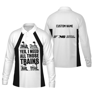 Railspirit Custom Name Norfolk Southern Railway Long Sleeve Polo Shirt Yes I Need All Those Train Printed Shirt