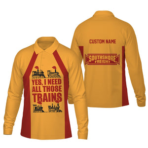 Railspirit Custom Name Chicago South Shore and South Bend Railroad Long Sleeve Polo Shirt Yes I Need All Those Train Printed Shirt