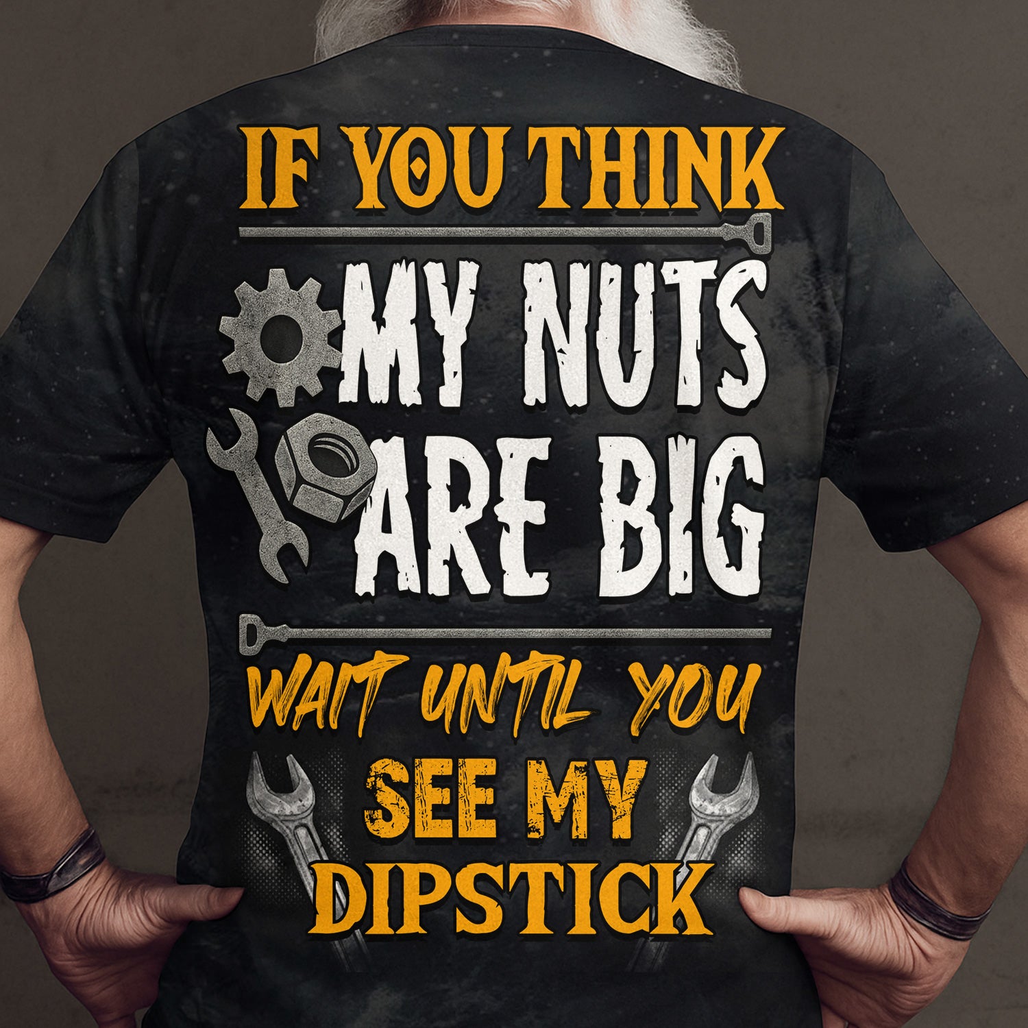 If You Think My Nuts Are Big Wait Until You See My Dipstick Quote Shirt, Funny Mechanic Wrench Design, Garage Humor Hoodie Gift For Car Guys