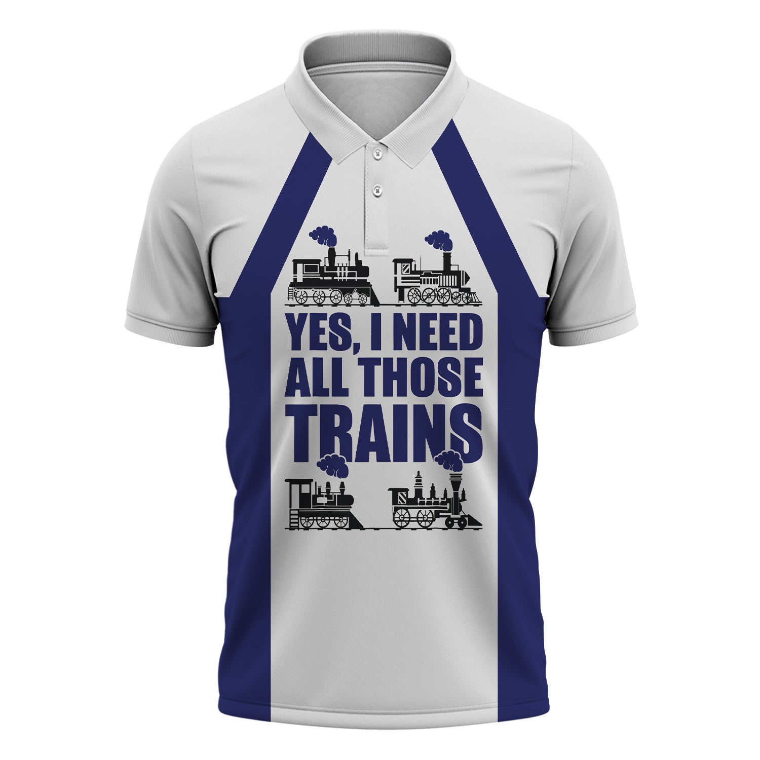 Railspirit Custom Name B&O Great States Railroad Polo Shirt Yes I Need All Those Train Printed Shirt