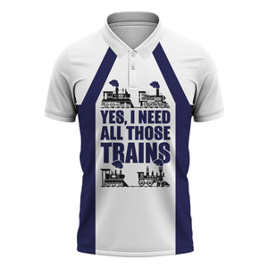 Railspirit Custom Name CSX Transportation Railroad Polo Shirt Yes I Need All Those Train Printed Shirt
