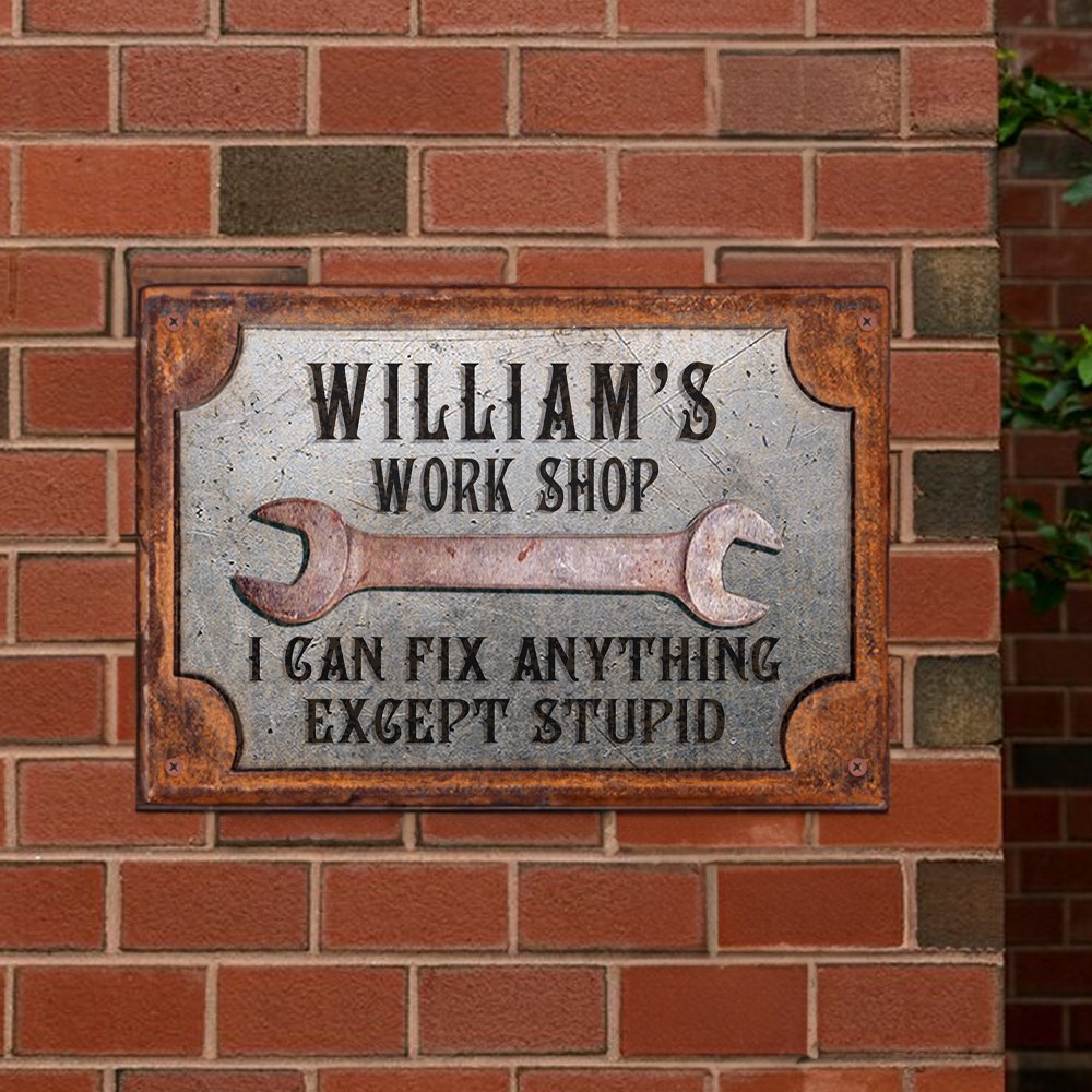 Custom Funny Garage Sign Metal Sign For Him I can Fix Anything Except Stupid Sign Garage Decor