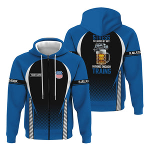 Railspirit Personalized Union Pacific Railroad Hoodie Stress Is Caused By Not Having Enough Trains Big Boy  Zip Up Hoodie