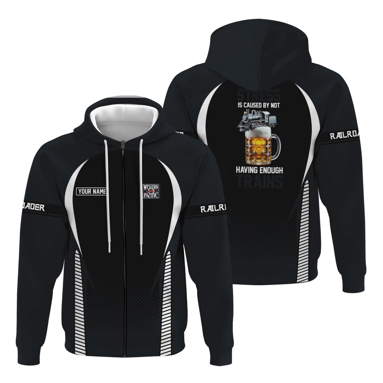 Railspirit Personalized Western Pacific Railroad Hoodie Stress Is Caused By Not Having Enough Trains  Zip Up Hoodie